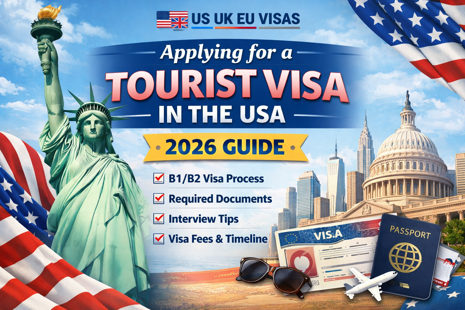 Applying For a Tourist Visa in the USA