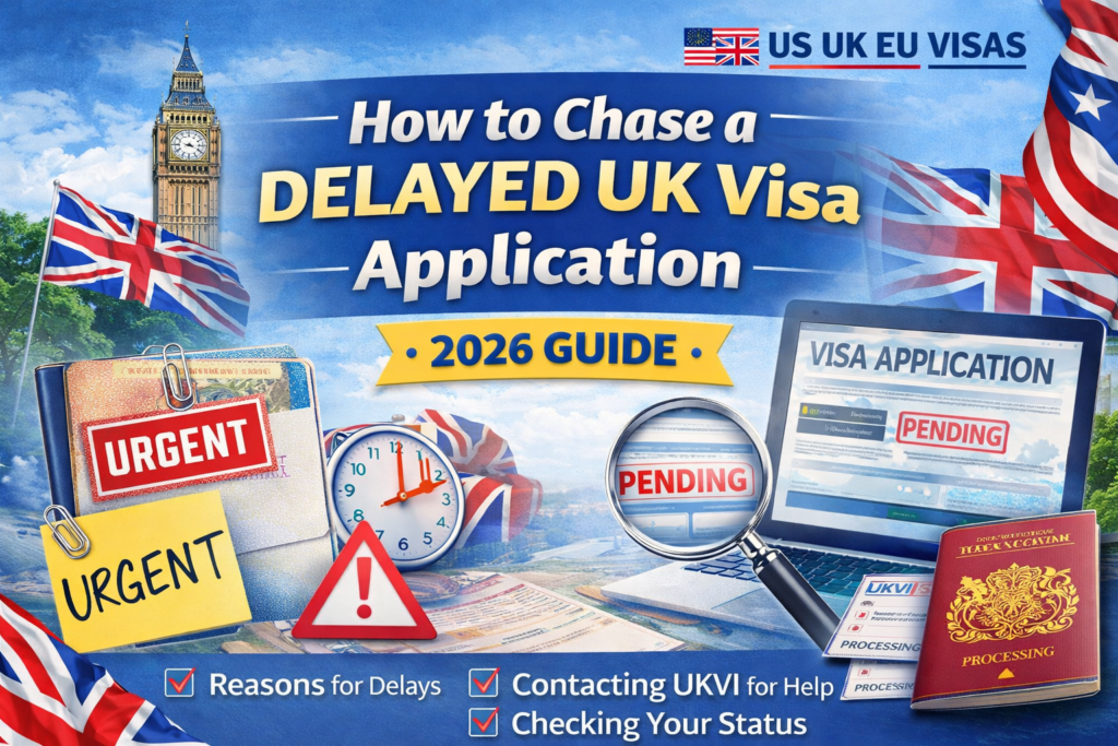 How to Chase a Delayed UK Visa Application